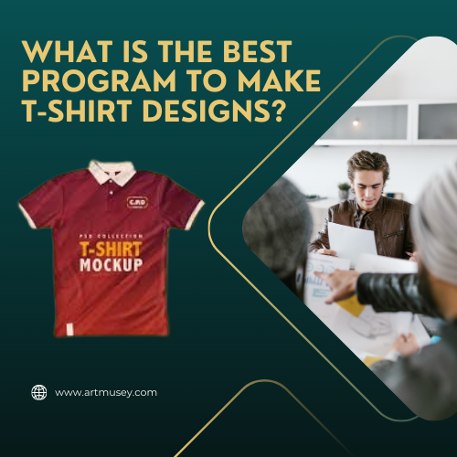 What is the best program to make t-shirt designs