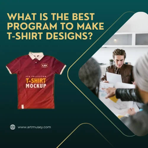 What is the best program to make t-shirt designs