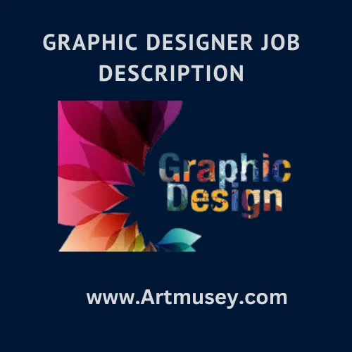 Graphic Designer Job Description